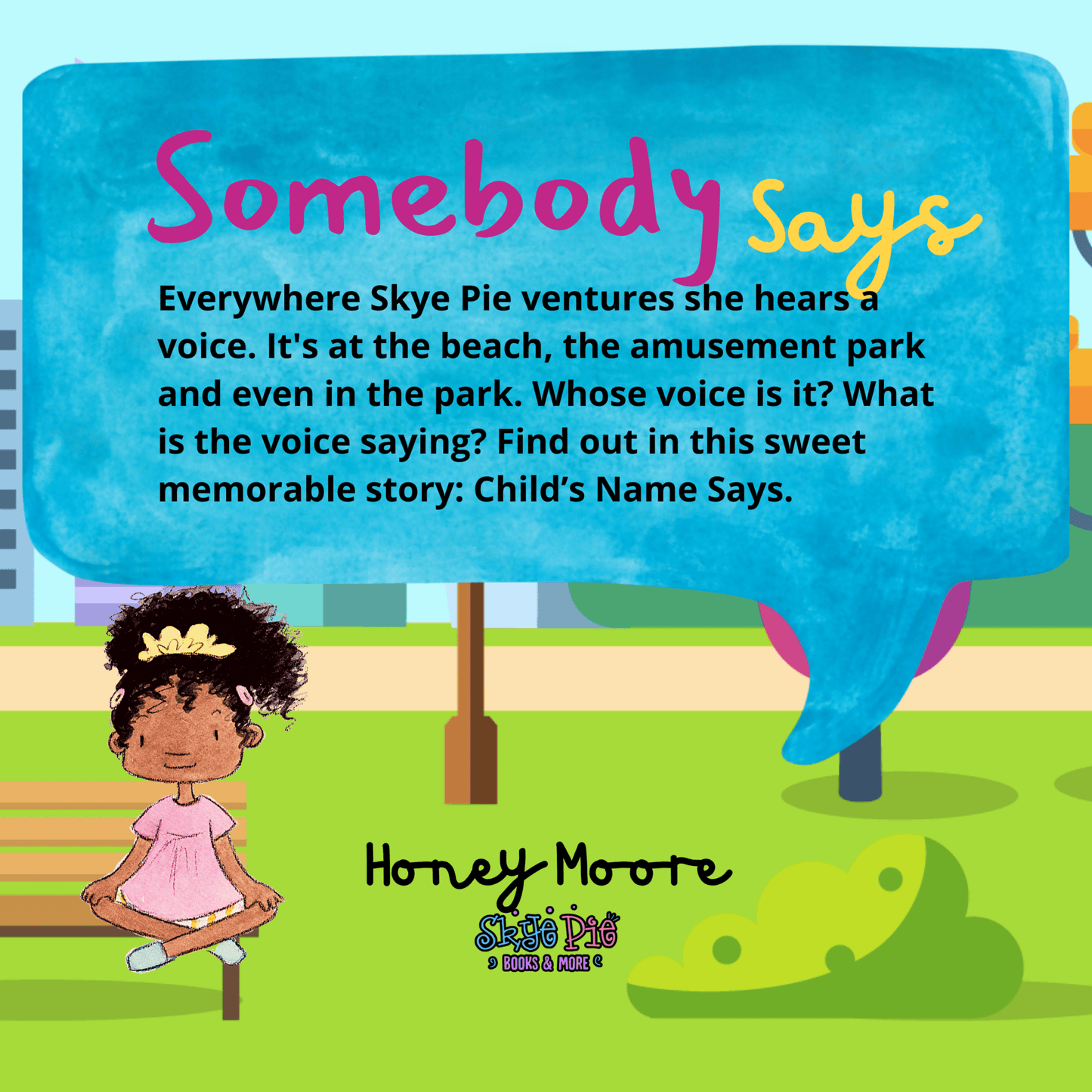 Skye Pie Says Somebody Says (Girl) - Read 2 Exceed